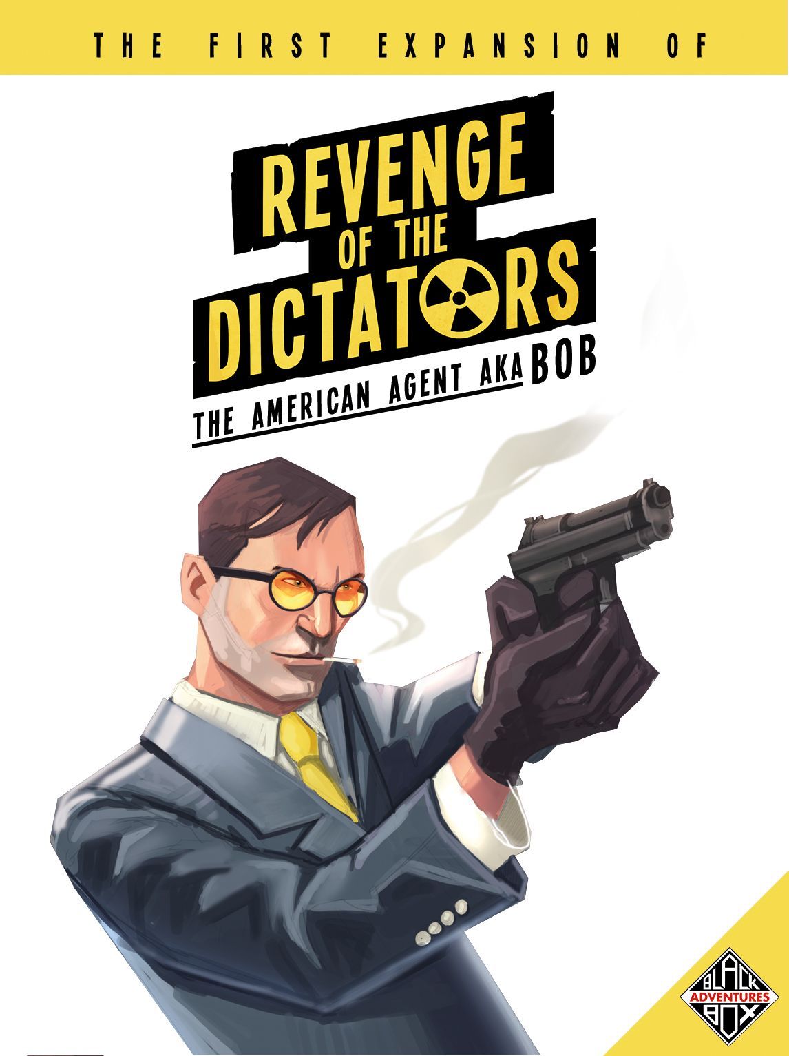 Coperta Revenge of the Dictators: The American Agent aka Bob