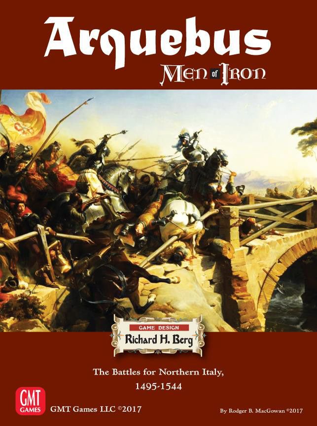 Arquebus: Men of Iron Volume IV – The Battles for Northern Italy 1495-1544 doboz