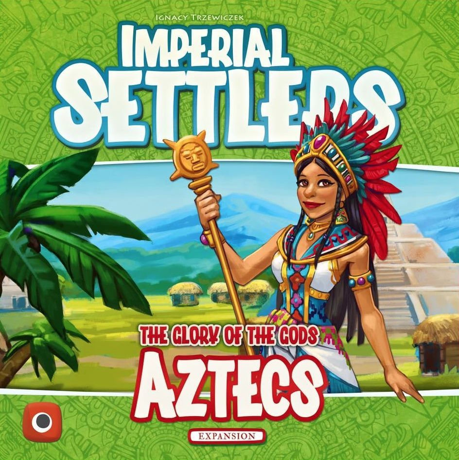 Imperial Settlers: Aztecs doboz