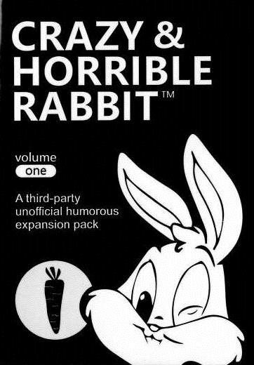 Crazy & Horrible Rabbit: Volume One (fan expansion for Cards Against Humanity) box art