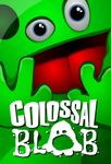 Colossal Blob