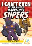 I Can't Even With These Marvelous Supers