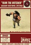 Dust Tactics: Ivan The Butcher