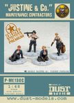 Dust Tactics: Maintenance Contractors – "Justine & Co"