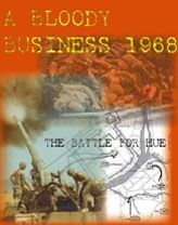 A Bloody Business: The Battle of Hue, 1968 box art