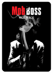 Mob Boss: Who's the Boss