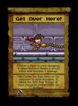 Boss Monster: Get Over Here! Promo Card