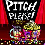 Pitch, Please!