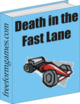 Death in the Fast Lane