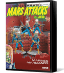 Mars Attacks: The Miniatures Game – Martian Marines