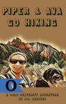 Piper & Ava Go Hiking