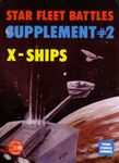 Star Fleet Battles Supplement #2: X-Ships