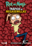 Rick and Morty: Tráfico de Megasemillas