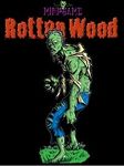 Rotten Wood: Horror Rules Mini-Game #1