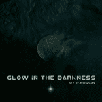 Glow in the Darkness