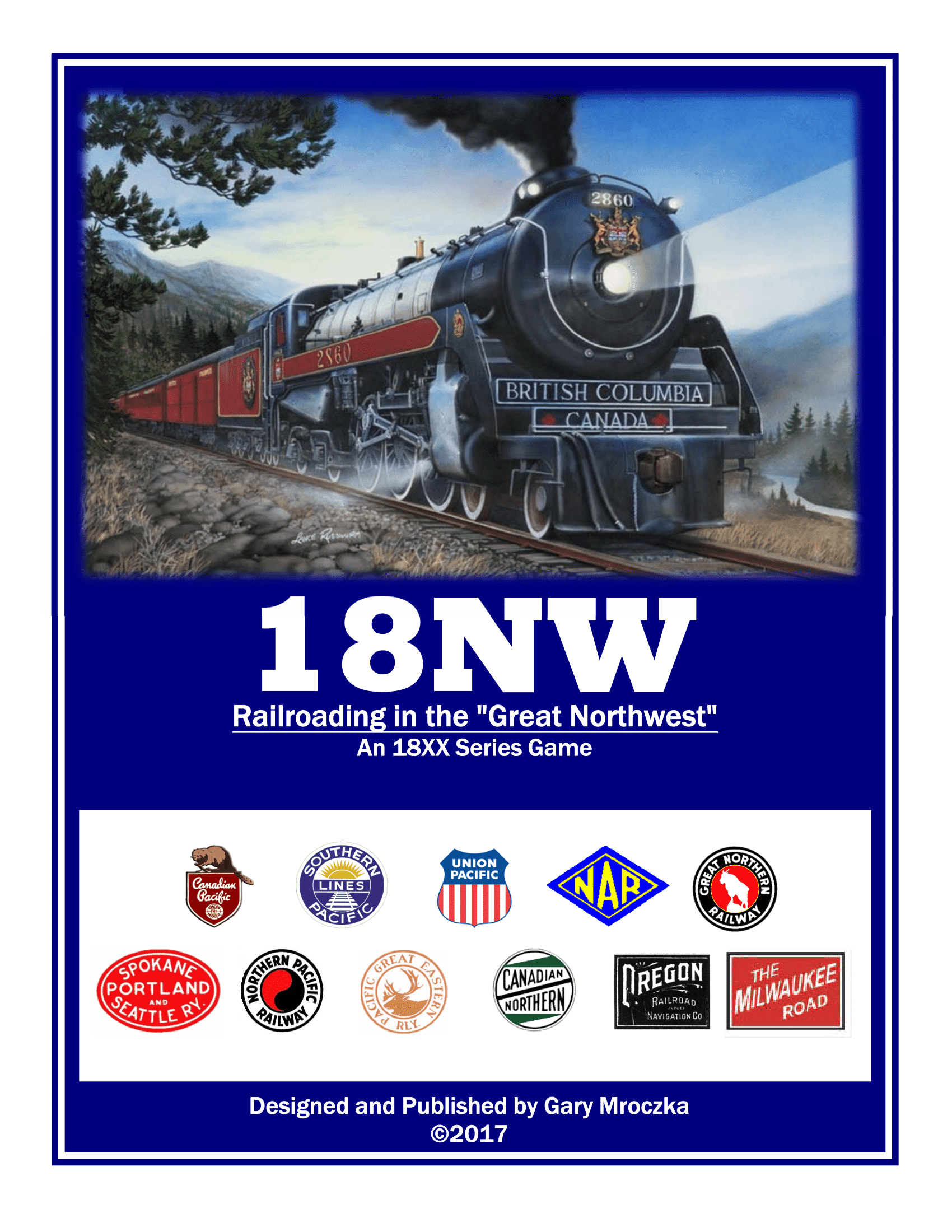 Coperta 18NW: Railroading in the "Great Northwest"