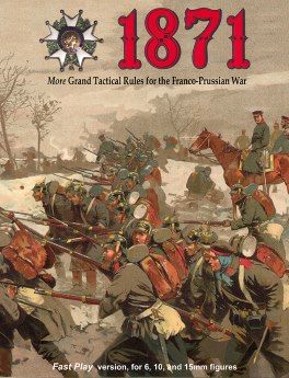 1871: More Grand Tactical Rules for the Franco-Prussian War box art