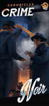 Chronicles of Crime ,   Extensie Noir (EN)