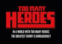 Too Many Heroes