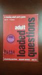 Loaded Questions: Adult Version