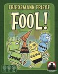 Fool!