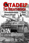 Citadel: The Breakthrough – Grossdeutschland Attack at Kursk Part Two: A Pint Sized Campaign for Chain of Command