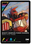 DropMix: Mighty Morphin Power Rangers – Main Title Theme Promo Card