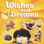 Wishes and Dreams