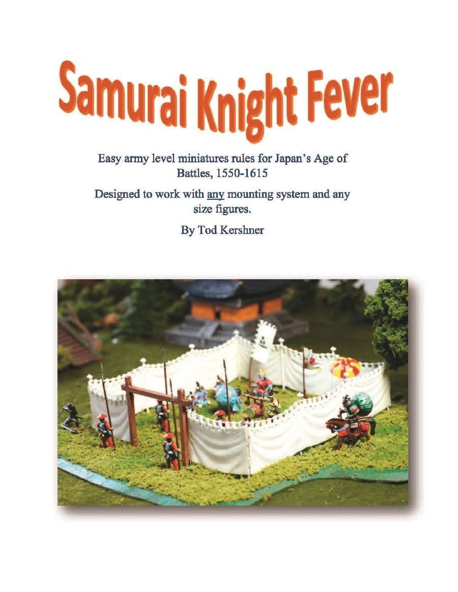 Samurai Knight Fever: Easy Army Level Miniatures Rules for Japan's Age of Battles, 1550-1615 doboz