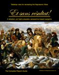 Et sans résultat! Tabletop Rules for Recreating the Napoleonic Wars