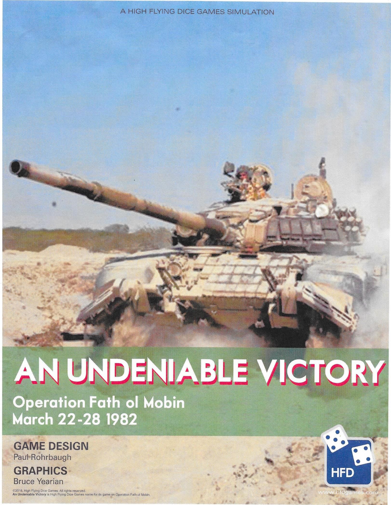 Coperta An Undeniable Victory: Operation Fath-ol-Mobin, March 23-28, 1982