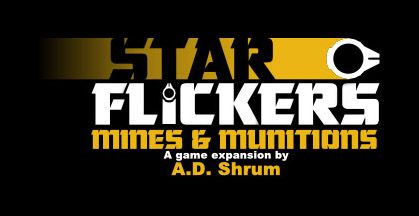Coperta Star Flickers: Mines & Munitions