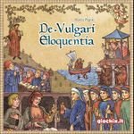 De Vulgari Eloquentia: Deluxe Edition