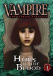 Vampire: The Eternal Struggle – Heirs to the Blood 1