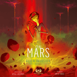 On Mars: Alien Invasion (Kickstarter Edition)