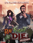 Run, Fight or Die: Reloaded – 5-6 Player Expansion