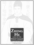 Zheng He Goes to the West Coast