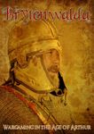 Brytenwalda: Wargaming in the Age of Arthur