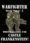 Warfighter: WWII Z Expansion #49 – Castle Frankenstein