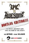 Epic Vs. Awesome