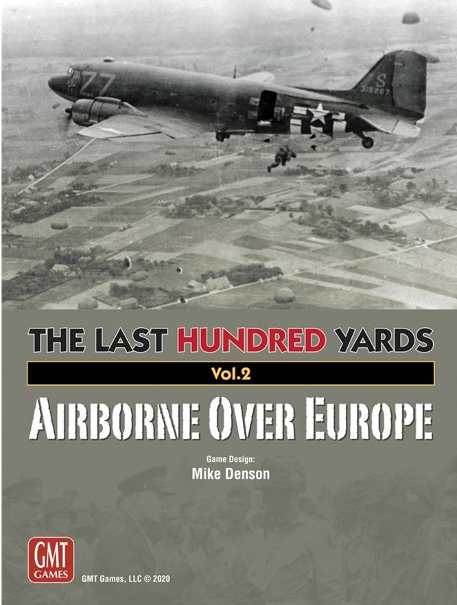 The Last Hundred Yards: Volume 2 – Airborne Over Europe box art