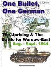 One Bullet, One German: The Uprising and Battles East of Warsaw, Aug-Sept. 1944 box art