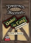 Dwarven Beerfest: Under the Table
