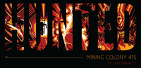 Hunted: Mining Colony 415