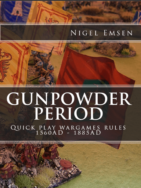 Gunpowder Period: Quick Play Wargames Rules 1560AD - 1885AD doboz