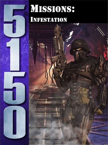 Coperta 5150: Missions – Infestation