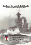 NavTac: Coronel & Falklands – World War I Naval Miniatures Rules: Tactical Naval Combat in the Great War