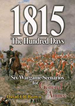 1815: The Hundred Days – Six Wargame Scenarios for General d'Armee box art