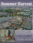 Summer Harvest: First Battles in Galicia & Serbia, August 1914 – An Eastern Front Supplement for Great War Spearhead II