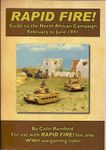 Rapid Fire!: Guide to the North African Campaign February to June 1941